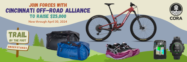Join forces with Cincinnati Off-Road Alliance to raise $25,000 now through April 30, 2024 - Trail By The Foot Sweepstakes